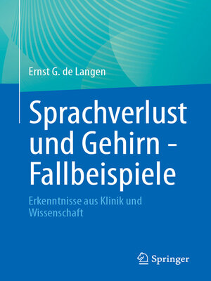 Sprachverlust und Gehirn--Fallbeispiele - ebook